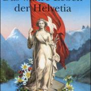 Das wahre leben der helvetia